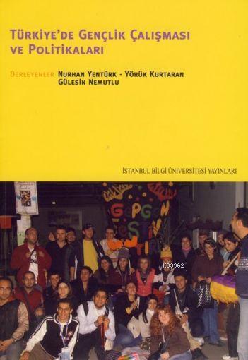 Türkiye'de Gençlik Çalışması ve Politikaları