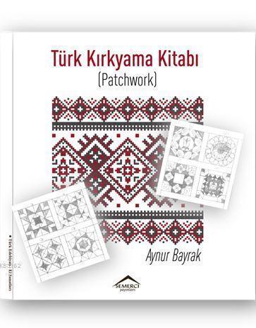 Türk Kırkyama Kitabı