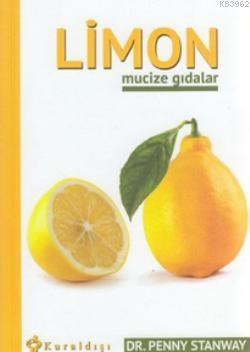 Limon; Mucize Gıdalar