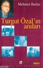 Turgut Özal'ın Anıları