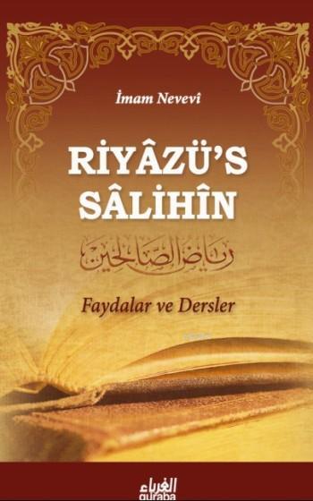 Riyazü's Salihin (Ciltli); Faydalar ve Dersler