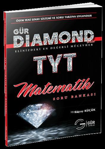 Gür Yayınları DIAMOND TYT Matematik Soru Bankası Gür 