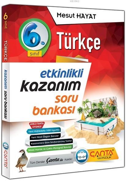 Çanta Yayınları 6. Sınıf Türkçe Etkinlikli Kazanım Soru Bankası Çanta 
