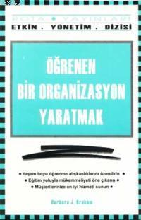 Öğrenen Bir Organizasyon Yaratmak