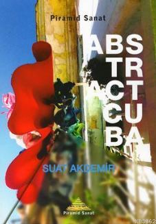 Abstract Cuba (Ciltli)