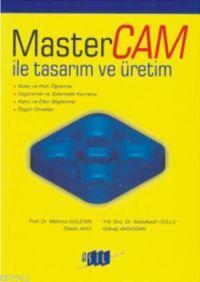 Mastercam İle Tasarım ve Üretim