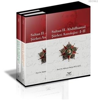 Sultan 2. Abdülhamid Şiirleri Antolojisi -1-2