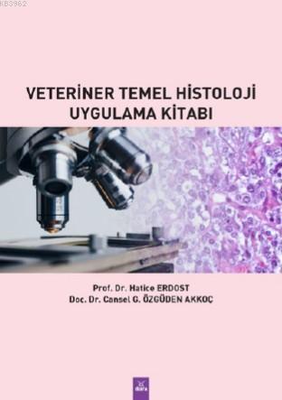 Veteriner Temel Historoji Uygulama Kiitabı