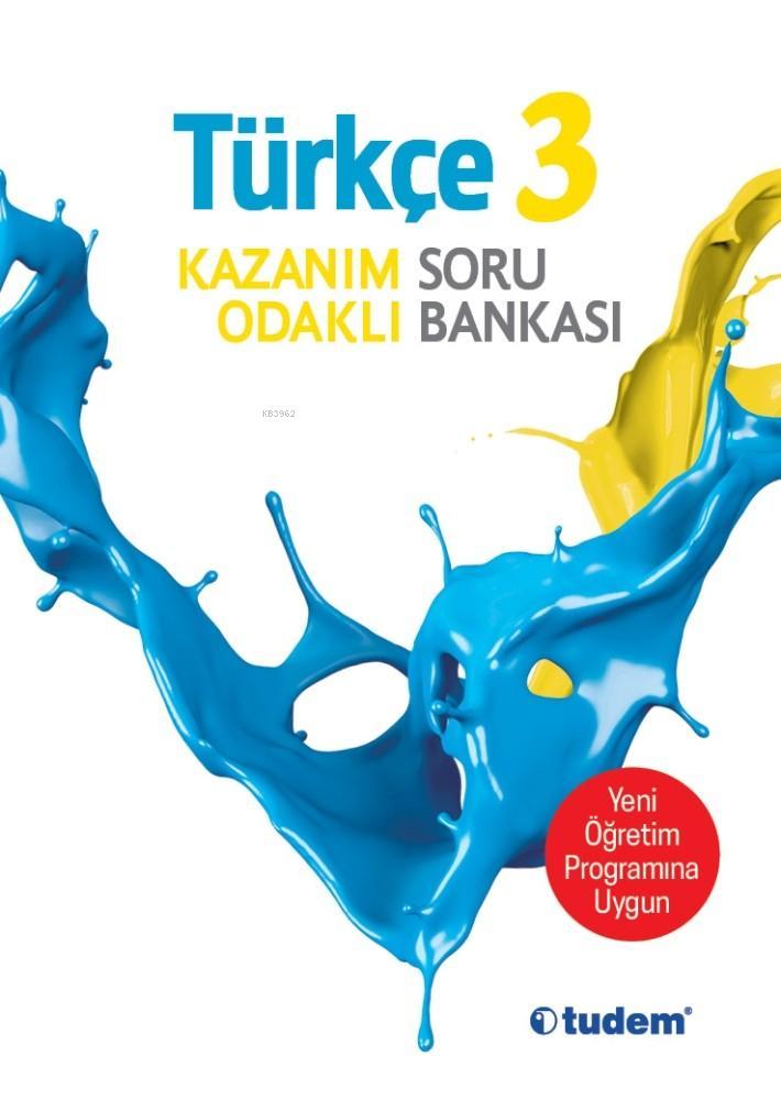 Tudem Yayınları 3. Sınıf Türkçe Kazanım Odaklı Soru Bankası Tudem 