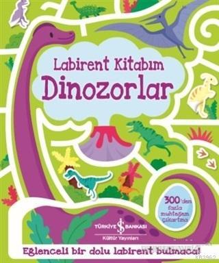 Dinozorlar - Labirent Kitabım