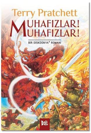  Muhafızlar Muhafızlar Bir Diskdünya Romanı | Terry Pratchett | Deli Dolu | 9786055060596 