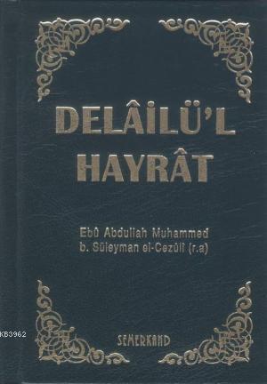 Delailü'l Hayrat (Ciltli, Şamua; Cep Boy)