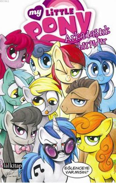 My Little Pony 3 : Arkadaşlık Sihirlidir