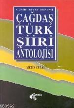 Çağdaş Türk Şiiri Antolojisi; Cumhuriyet Dönemi