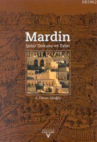 Mardin Şehir Dokusu ve Evler