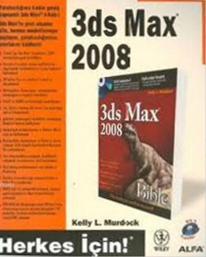 3 DS Max 2008; Herkes İçin