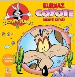 Kurnaz Coyote Hikaye Kitabı; Looney Tunes