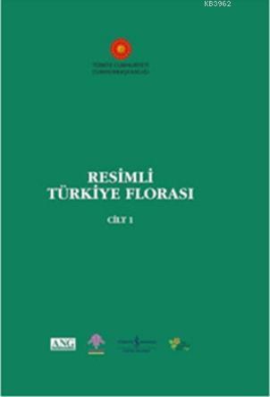 Resimli Türkiye Florası Cilt: 1