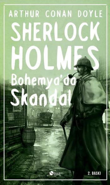 Sherlock Holmes; Bohemya'da Skandal