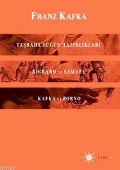 Taşrada Düğün Hazırlıkları; Richard ve Samuel
