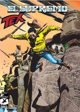 Tex Aylık Seri 17; El Supremo - Seçilmiş Nişancılar