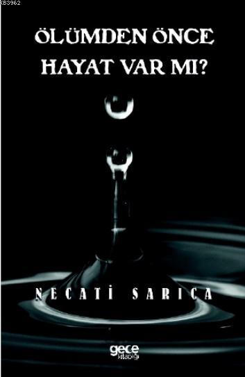 Ölümden Önce Hayat Var Mı?
