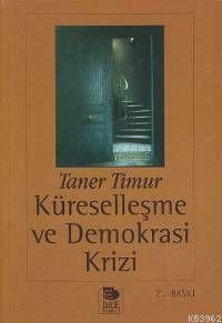 Küreselleşme ve Demokrasi Krizi