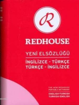 Redhouse Yeni Elsözlüğü; İngilizce- Türkçe / Türkçe- İngilizce