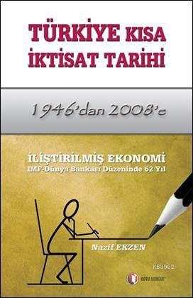 1946'dan 2008'e Türkiye Kısa İktisat Tarihi
