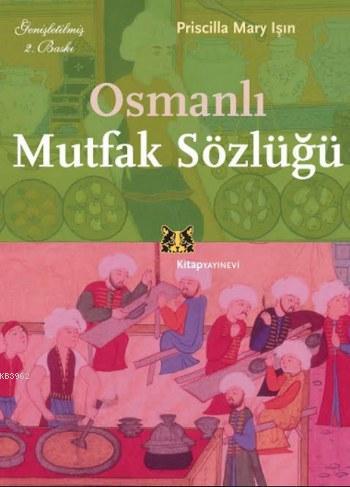 Osmanlı Mutfak Sözlüğü