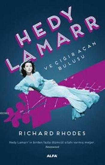 Hedy Lamarr've Çığır Açan Buluşu