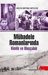 Mübadele Romanlarında Kimlik ve Ulusçuluk