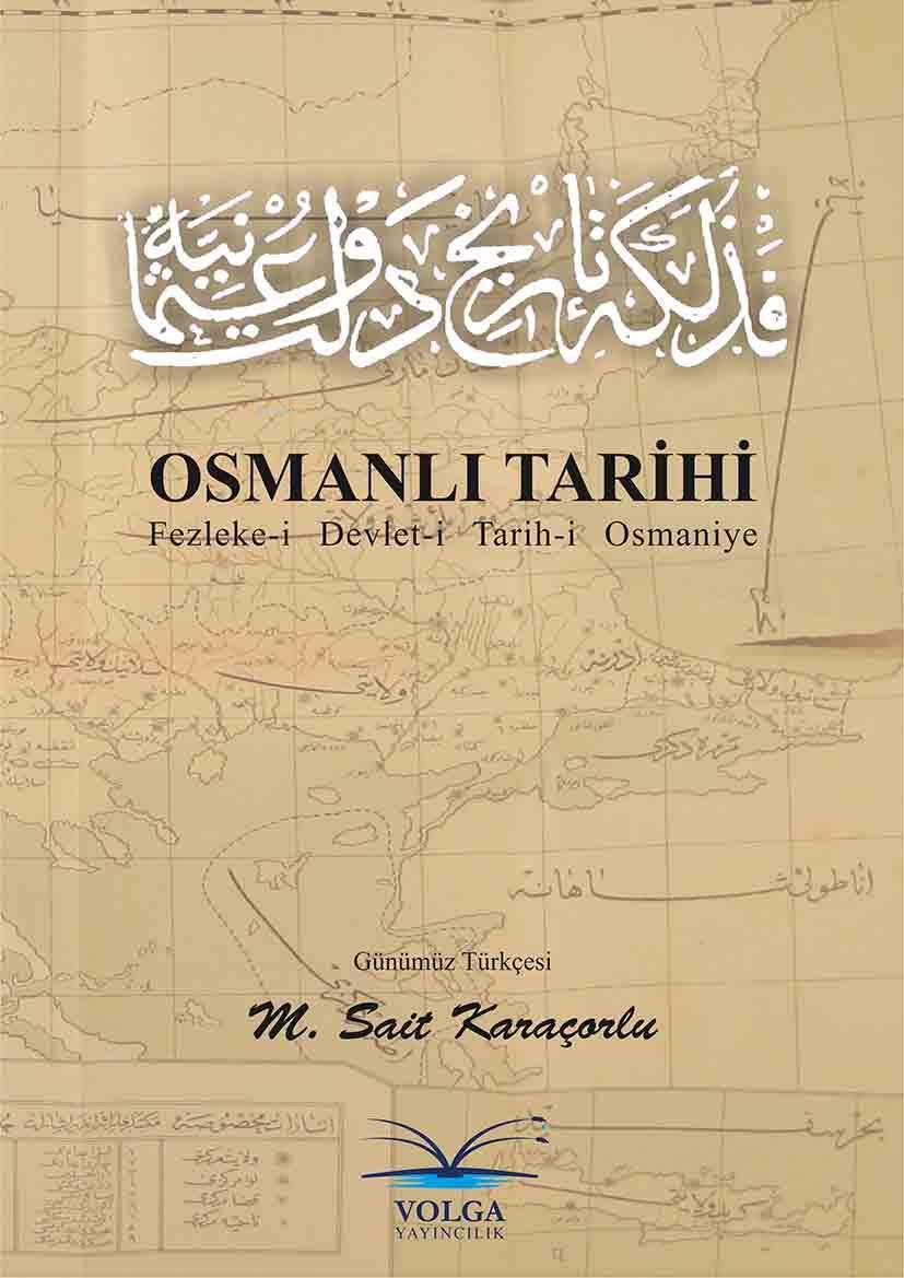 Osmanlı Tarihi; Fezleke-i Devlet-i Tarih-i Osmaniye