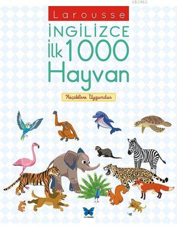 Larousse İngilizce İlk 1000 Hayvan