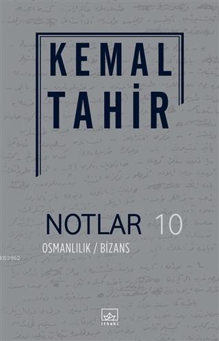 Notlar 10 - Osmanlılık / Bizans