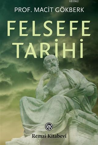  Felsefe Tarihi | Felsefe Tarihi | Macit Gökberk | Remzi Kitabevi | 9789751419217 