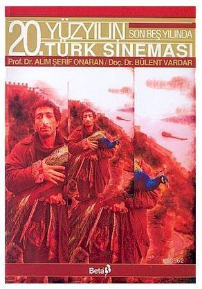 20. Yüzyılın Son Beş Yılında Türk Sineması