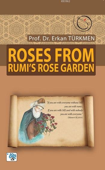 Roses From Rumi's Rose Garden