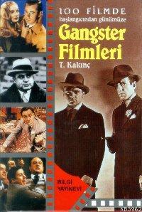 100 Filmde Başlangıcından Günümüze; Gangster Filmleri