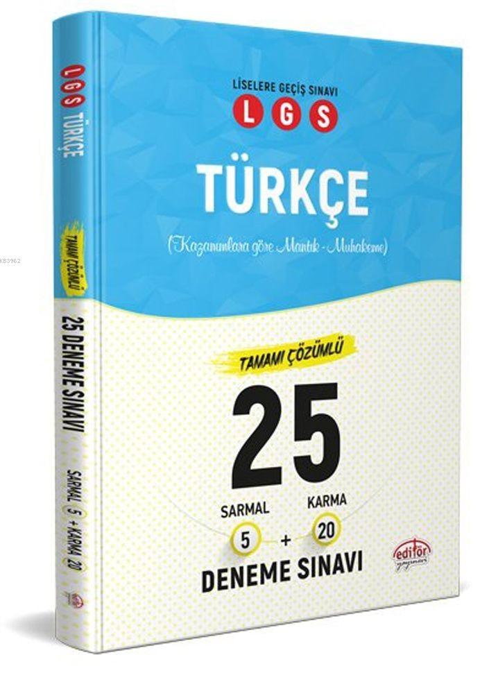 Editör Yayınları 8. Sınıf LGS Türkçe Mantık ve Muhakeme Tamamı Çözümlü 25 Branş Denemesi Editör 