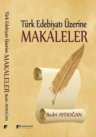 Türk Edebiyatı Üzerine Makaleler