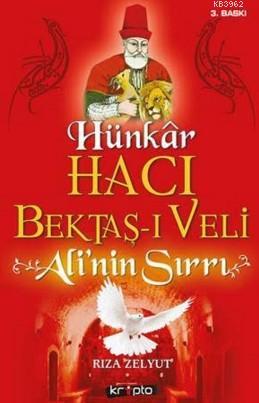 Hünkar Hacı Bektaş-ı Veli; Ali'nin Sırrı
