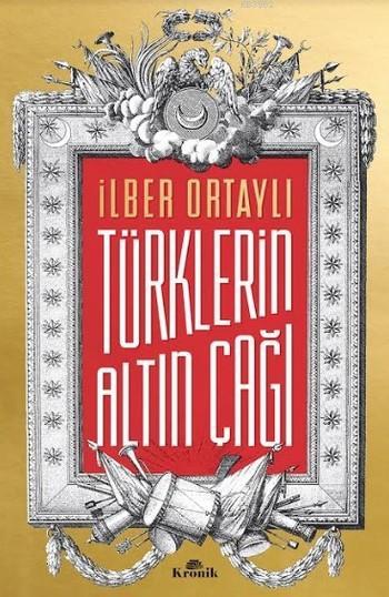 Türklerin Altın Çağı