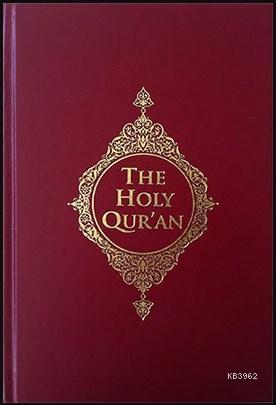 Kur'an-ı Kerim Meali -İngilizce (The Holy Qur'an)