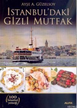 İstanbul'daki Gizli Mutfak