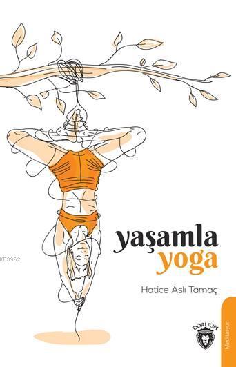 Yaşamla Yoga