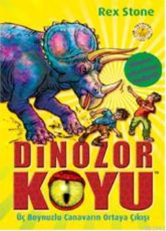 Dinozor Koyu 2; Üç Boynuzlu Canavarın Ortaya Çıkışı