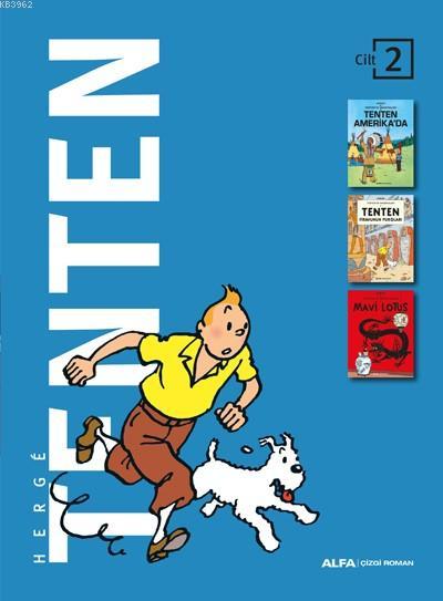 Tenten Cilt 2 (3 Kitap), 1) Tenten Amerika'da 2) Tenten Firavunun Puroları 3) Mavi Lotus