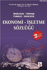 Ekonomi İşletme Sözlüğü İngilizce-Türkçe / Türkçe-İngilizce
