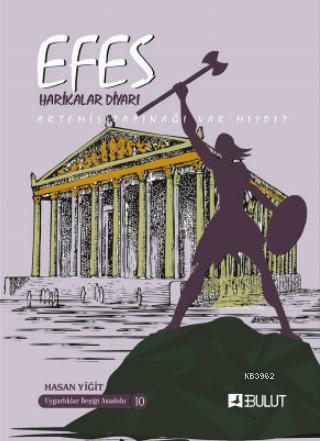 Uygarlıklar Beşiği Anadolu Dizisi 10 / Efes / Harikalar Diyarı (; Artemis Tapınağı Varmıydı